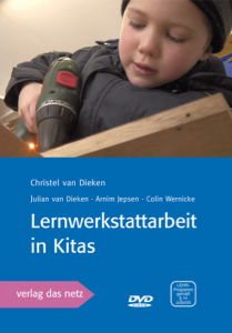 Lernwerkstattarbeit in Kitas